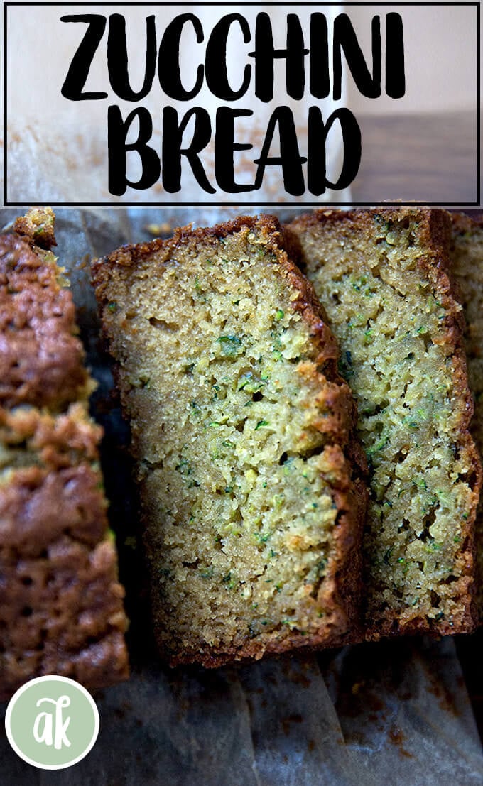 Must-Try, Super-Moist Zucchini Bread | Alexandra’s Kitchen