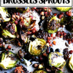 A sheet pan of balsamic-roasted Brussels sprouts.