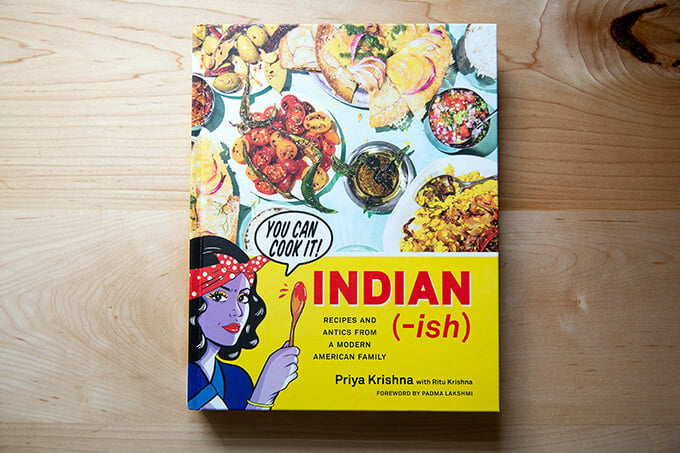 A cookbook: Indian-ish by Priya Krishna