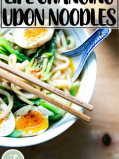 A bowl of life-changing udon noodles.